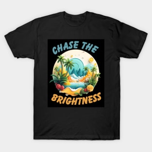 Chase the Brightness T-Shirt